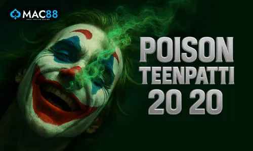 Poison Teenpatti 20 20