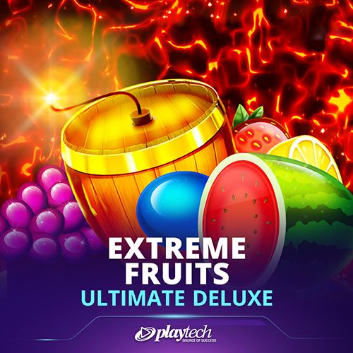 Extreme Fruits Ultimate Deluxe