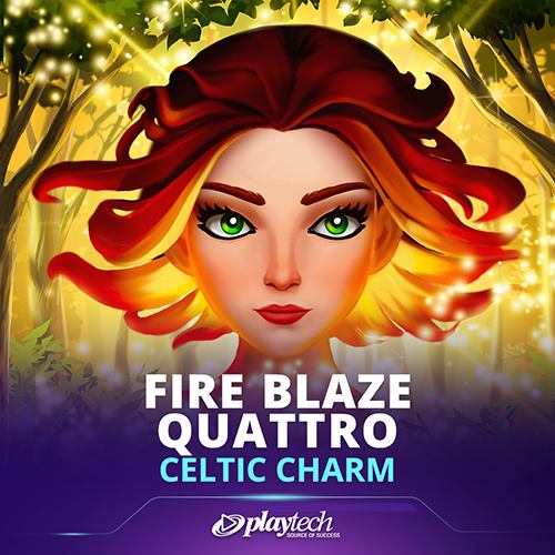 Fire Blaze Quattro: Celtic Charm