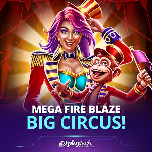 Mega Fire Blaze: Big Circus!