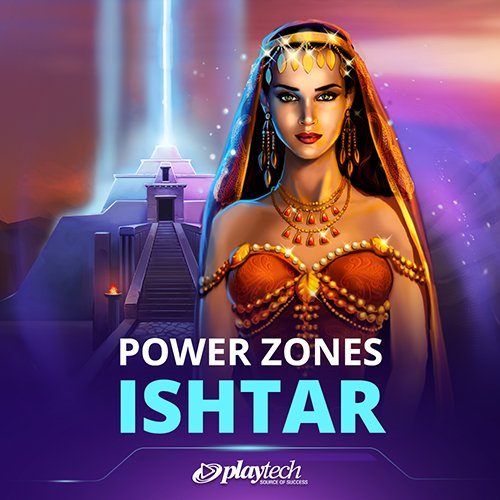 Power Zones: Ishtar